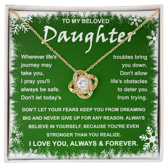 To My Beloved Daughter/ I Pray You'll Always Be Safe/ Love Knot Necklace