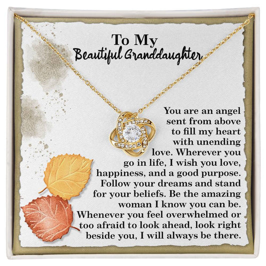 To my beautiful granddaughter/ You are an angel sent from above/ Love knot necklace