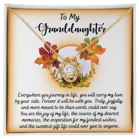 To my granddaughter/ You are the joy of my life/ Love knot necklace