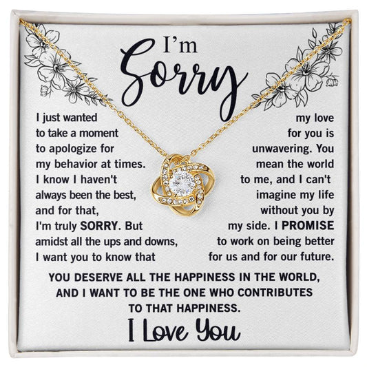 I'm Sorry/ I Want To Apologize For My Behavior/ Love Knot Necklace