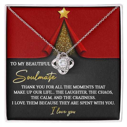 To my beautiful soulmate/ Thank you for all the moments/ Love knot necklace