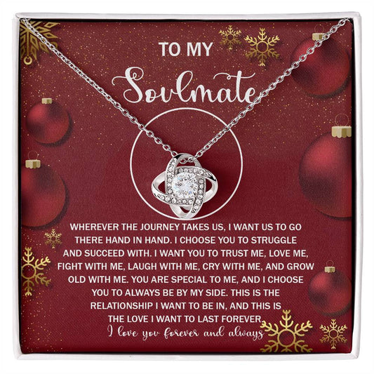 To my soulmate/ Wherever the journey takes us/ Love knot necklace