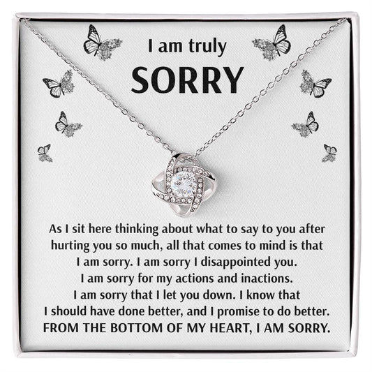 I am truly sorry/ I am sorry I disappointed you/ Love knot necklace