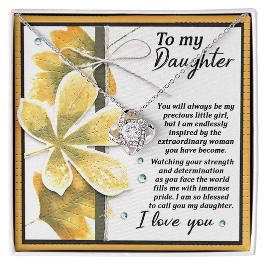 To my daughter/ You will always be my precious little girl/ Love knot necklace