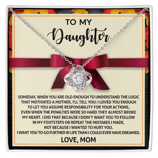 To my daughter/ I want you to go further in life/ Love knot necklace