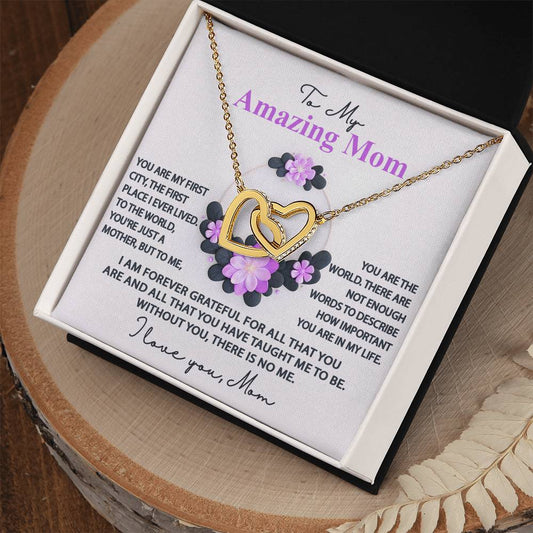 To My Amazing Mom/ You Are The First Place I Ever Lived/ Interlocking Hearts Necklace