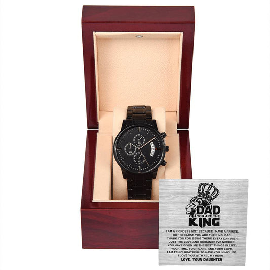 Dad/ You are the king/ Black chronograph watch