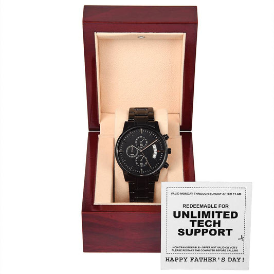 Happy Father's Day/ Redeemable for unlimited tech support/ Black chronograph watch