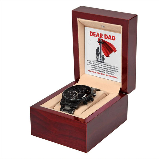 Dear Dad/ Thank you for believing in me/ Black chronograph watch