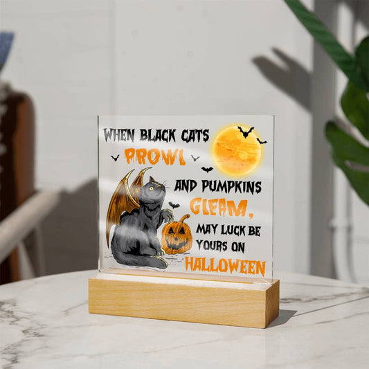 When Black Cats Prowl/ Square Acrylic Plaque