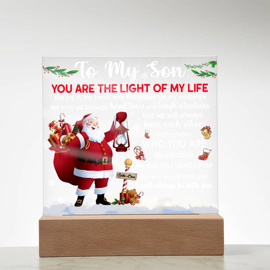 To My Son/ You Are The Light Of My Life/ Square Acrylic Plaque