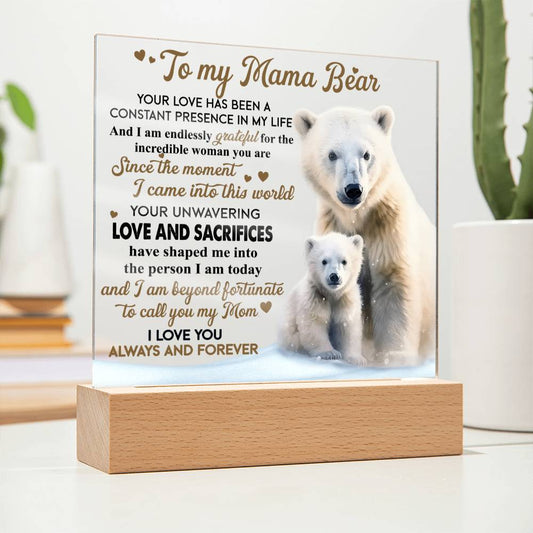 To My Mama Bear/ The Incredible Woman You Are/ Square Acrylic Plaque