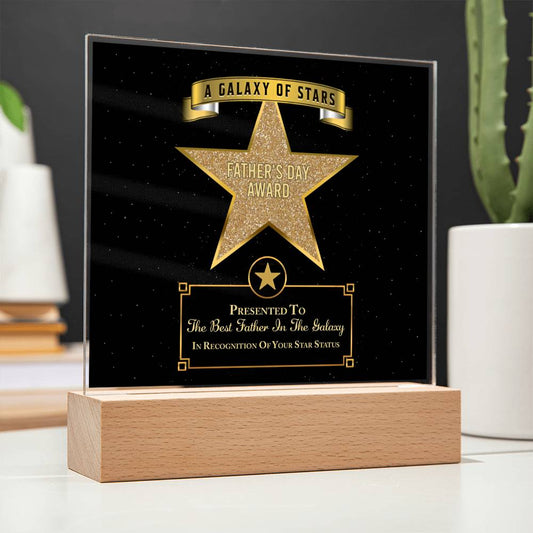 Father's Day Award/ The best father in the galaxy/ Square Acrylic Plaque