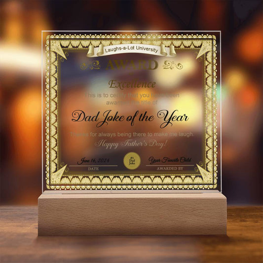 Award of Excellence/ Dad joke of the year/ Square Acrylic Plaque