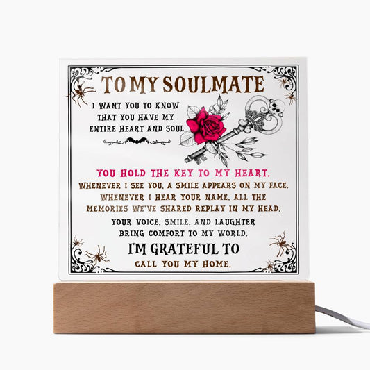 To My Soulmate/ You Have My Heart And Soul/ Square Acrylic Plaque