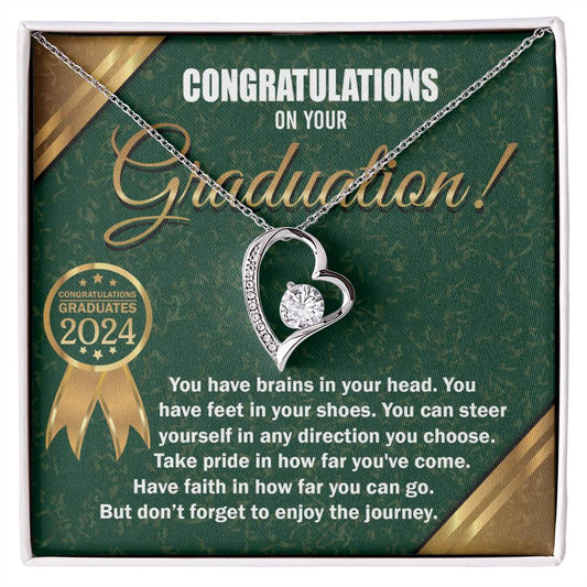 Congratulations On Your Graduation/ You Have Brains In Your Head/ Forever Love Necklace