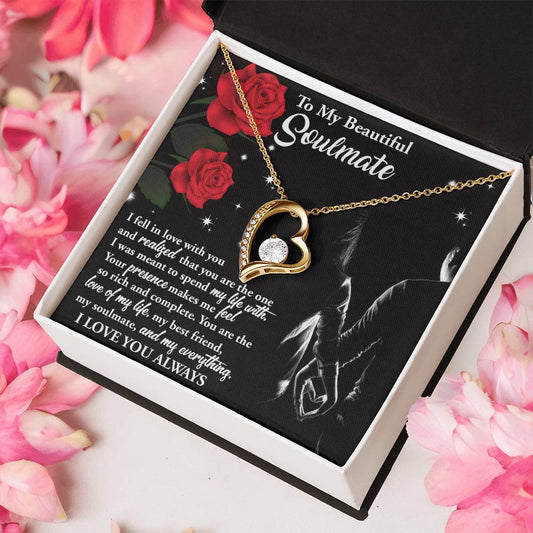 To My Beautiful Soulmate/ I Fell In Love With You/ Forever Love Necklace