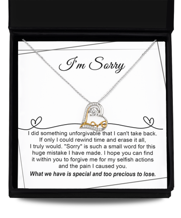 I'm sorry/ I did something unforgivable/ Love dancing necklace