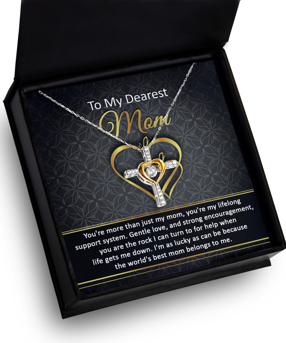 To My Dearest Mom/ You're More Than Just My Mom/ Cross Dancing Necklace