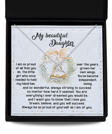 My beautiful daughter/ I am so proud of all that you do/ Love dancing necklace