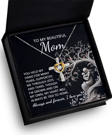 To My Beautiful Mom/ You Held My Hand/ Cross Dancing Necklace