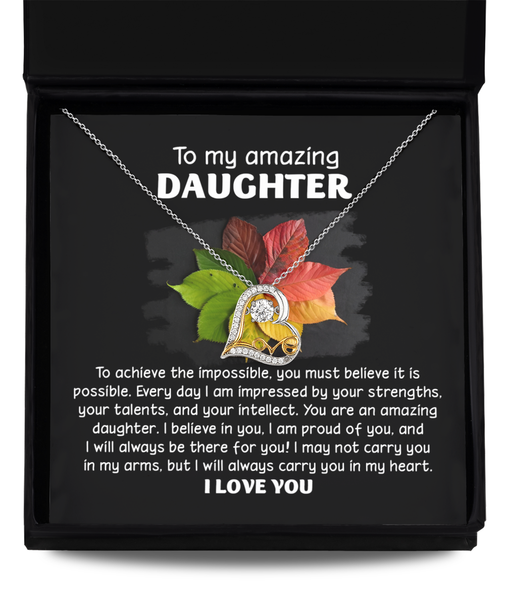 To my amazing daughter/ Every day I am impressed by your strengths/ Love dancing necklace