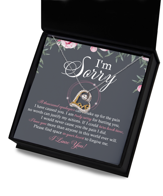 I'm sorry/ A thousand apologies/ Love dancing necklace