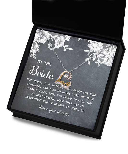 To the Bride/ Hope this day is everything you've dreamt/ Love dancing necklace