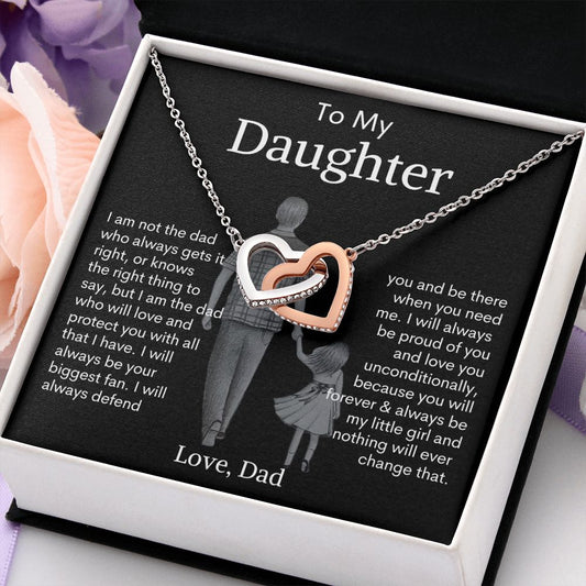To My Daughter/I Am Not The Dad Who Always Gets It Right/Forever Love Necklace
