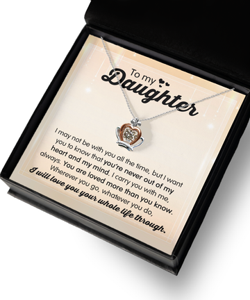 To My Daughter/ Never Out Of My Heart And Mind/Crown Pendant Necklace