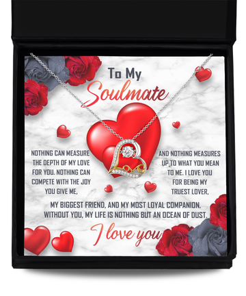 To My Soulmate/ I Love You/ Love Dancing Necklace