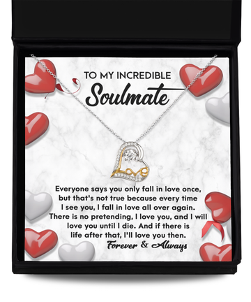 To My Incredible Soulmate/Forever And Always/ Love Dancing Necklace