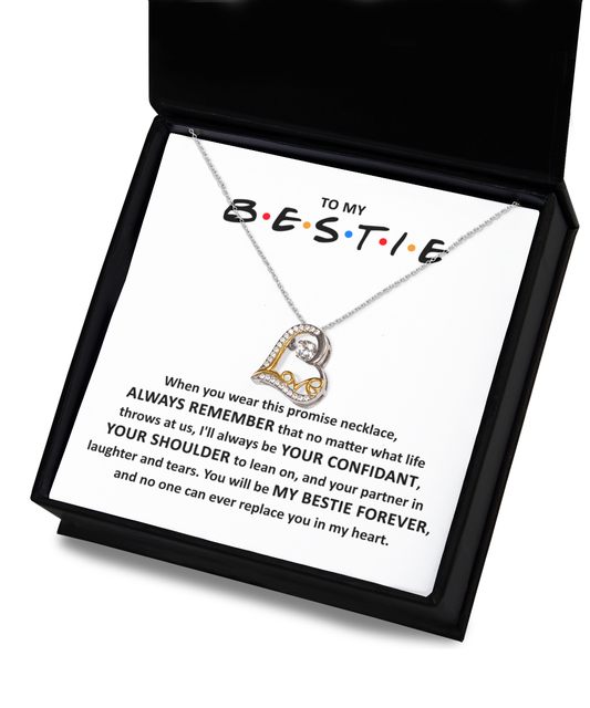To My Bestie/ I'll Always Be Your Confidant/ Love Dancing Necklace