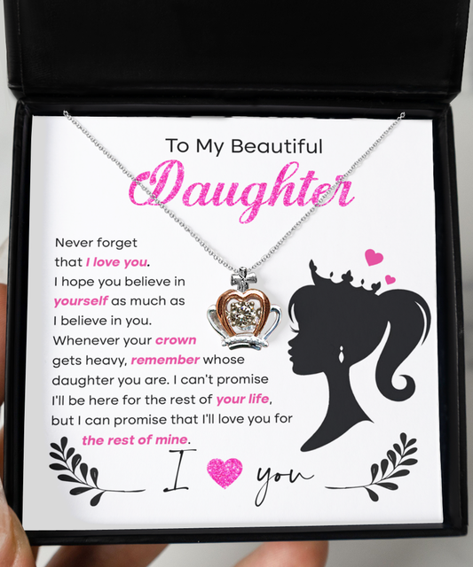 To My Beautiful Daughter/Whenever Your Crown Gets Heavy/ Crown Pendant Necklace