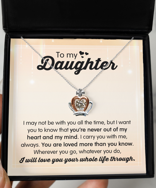 To My Daughter/ Never Out Of My Heart And Mind/Crown Pendant Necklace