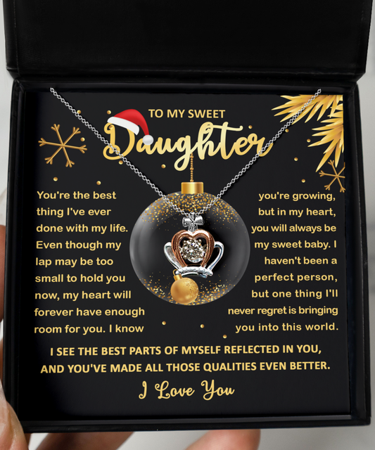 To My Sweet Daughter/ You’re The Best Thing I’ve Done With My Life/ Crown Pendant Necklace